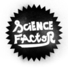 SCIENCE FACTOR